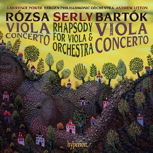 Pochette Rózsa: Viola Concerto / Serly: Rhapsody for Viola & Orchestra / Bartók: Viola Concerto