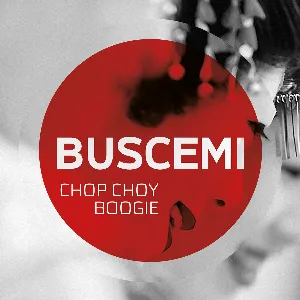 Pochette de Chop Choy Boogie de Buscemi
