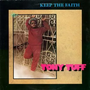 Pochette de Keep the Faith de Tony Tuff