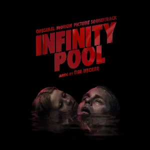 Pochette Infinity Pool (Original Motion Picture Soundtrack)