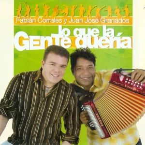 Pochette de Lo que la gente quería de Juan José Granados - Fabián Corrales
