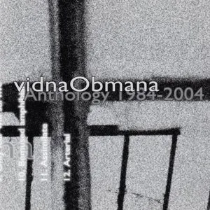 Pochette de Anthology 1984–2004 de Vidna Obmana