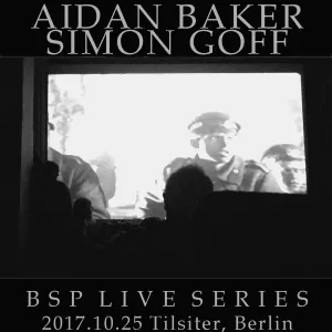 Pochette de BSP Live Series: 2017-10-25 Berlin de Aidan Baker