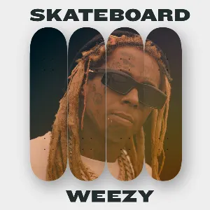 Pochette de Skateboard Weezy de Lil Wayne