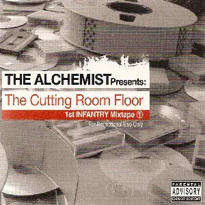 Pochette de The Cutting Room Floor: 1st Infantry Mixtape de The Alchemist