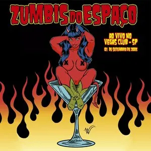 Pochette de Ao vivo no Vegas Club - SP 01 de Setembro de 2005 de Zumbis do Espaço