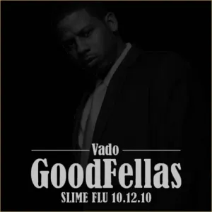 Pochette de GoodFellas de Vado