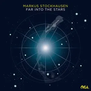 Pochette de Far Into the Stars de Markus Stockhausen
