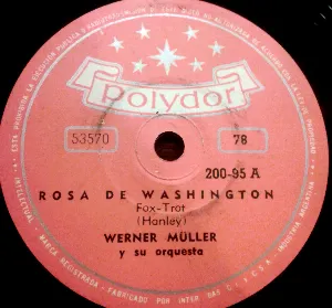 Pochette de Rosa de Washington / Cancion de cuna de Broadway de Werner Müller und sein Orchester