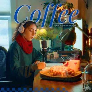 Pochette de Coffee (quiet morning version) de Jada Facer