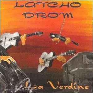 Pochette de La Verdine de Latcho Drom