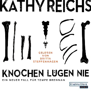 Pochette de Knochen lügen nie de Kathy Reichs