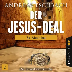 Pochette de Der Jesus-Deal 2: Ex Machina de Andreas Eschbach