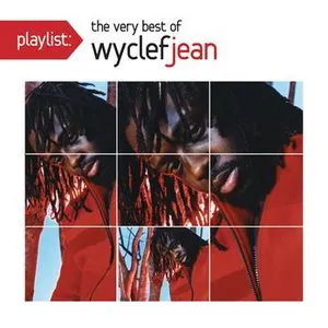 Pochette Playlist: The Very Best of Wyclef Jean