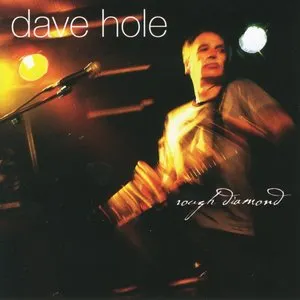 Pochette de Rough Diamond de Dave Hole