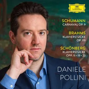 Pochette Schumann: Carnaval, op. 9 / Brahms: Klavierstücker, op. 119 / Schönberg: Klavierstücke, opp. 11 • 19 • 23
