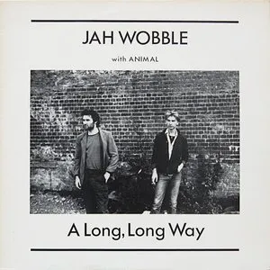 Pochette de A Long, Long Way de Jah Wobble