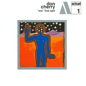 Pochette de “mu” First Part de Don Cherry