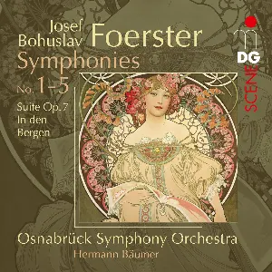 Pochette de Symphonies No. 1-5 / Suite Op. 7 In Den Bergen de Hermann Bäumer - Josef Bohuslav Foerster