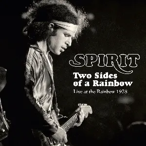 Pochette de Two Sides of a Rainbow: Live at the Rainbow 1978 de Spirit