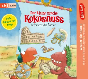 Pochette de Der kleine Drache Kokosnuss erforscht die Römer de Ingo Siegner - Philipp Schepmann