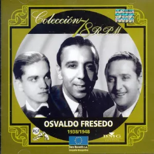 Pochette de Colección 78 RPM: 1938/1948 de Osvaldo Fresedo