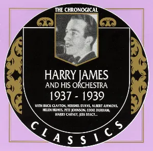 Pochette de The Chronological Classics: Harry James and His Orchestra 1937-1939 de Harry James and His Orchestra