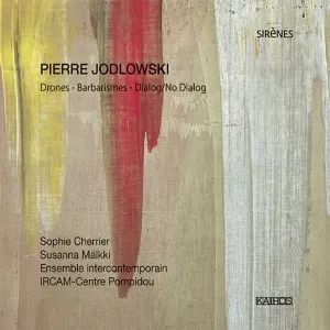 Pochette de Drones / Barbarismes / Dialog/No Dialog de Ensemble intercontemporain - Susanna Mälkki