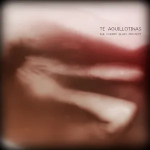 Pochette de Te Aguillotinas de The Cherry Blues Project