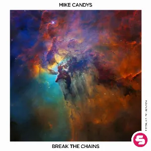Pochette de Break the Chains de Mike Candys