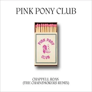 Pochette de Pink Pony Club (The Chainsmokers remix) de The Chainsmokers