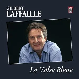 Pochette de La valse bleue de Gilbert Laffaille