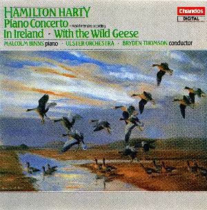 Pochette de Piano Concerto / In Ireland / With the Wild Geese de Sir Hamilton Harty - Bryden Thomson - Ulster Orchestra