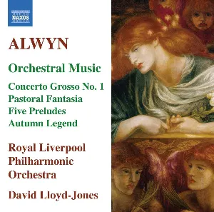 Pochette de Orchestral Music de David Lloyd-Jones - William Alwyn - Royal Liverpool Philharmonic Orchestra