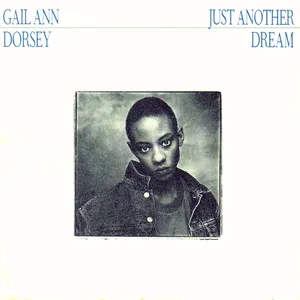 Pochette de Just Another Dream de Gail Ann Dorsey