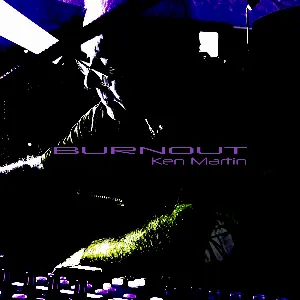 Pochette de Burnout de Ken Martin