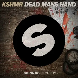 Pochette de Dead Mans Hand de KSHMR
