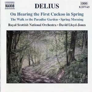 Pochette On Hearing the First Cuckoo in Spring / The Walk to the Paradise Garden / Spring Morning