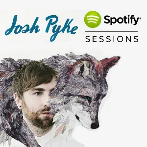 Pochette de Josh Pyke Spotify Session de Josh Pyke