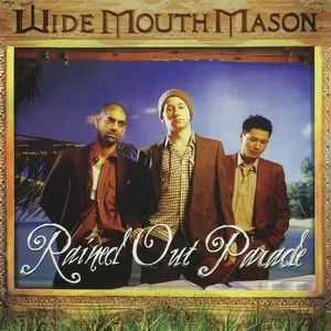 Pochette de Rained Out Parade de Wide Mouth Mason