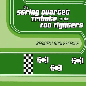 Pochette Resident Adolescence: The String Quartet Tribute to the Foo Fighters