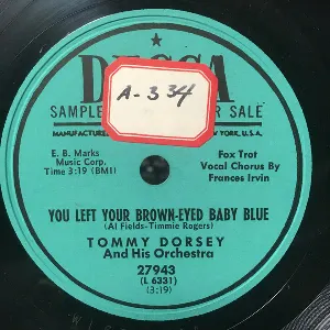 Pochette de You Left Your Brown-Eyed Baby Blue / Aggravatin' Situation de Tommy Dorsey and His Orchestra