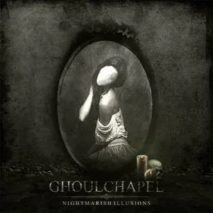 Pochette de Nightmarish Illusions de Ghoulchapel