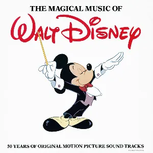 Pochette de The Magical Music of Walt Disney: 50 Years of Original Motion Picture Sound Tracks de [Disney]