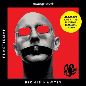 Pochette de Mixmag Live! Volume 20: Richie Hawtin de Richie Hawtin