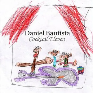 Pochette de Cocktail Eleven de Daniel Bautista