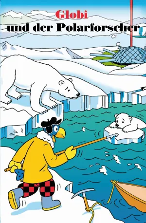 Pochette de Globi und der Polarforscher de Globi