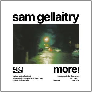 Pochette de MORE! de Sam Gellaitry