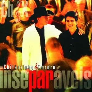 Pochette de Inseparáveis de Chitãozinho & Xororó
