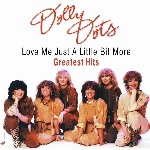 Pochette Love Me Just A Little Bit More (Greatest Hits)